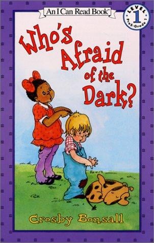 Who's Afraid of the Dark? (I Can Read Book 1)