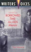 Selected from Borrowed Time: An AIDS Memoir (Writers Voices Ser)