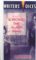 Selected from Borrowed Time: An AIDS Memoir (Writers' Voices Series)