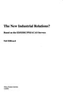 new industrial relations?: based on the ED/ESRC/PSI/ACAS surveys