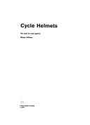 Cycle helmets: the case for and against