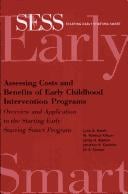Assessing Costs and Benefits of Early Childhood Intervention Programs: Overview and Application to the Starting Early Starting Smart Program