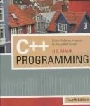C++ Programming: From Problem Analysis to Program Design, Fourth Edition