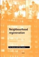 Neighbourhood regeneration: resourcing community involvement