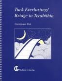 Tuck Everlasting - Bridge to Terabithia: Curriculum