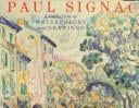 Paul Signac: A Collection of Watercolors and Drawings