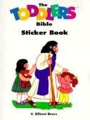 The Toddlers Bible Sticker Book (Children)