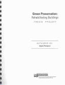 Green Preservation: Rehabilitating Buildings
