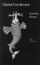Global City Review: Courting Danger: Issue Number Ten, 1998 (Global City Review)