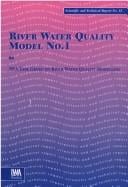River Water Quality Model Number 1 (Scientific and Technical Reports)
