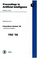 Fuzzy-Neuro Systems '98: Computational Intelligence (Proceedings in Artificial Intelligence-Infix, 7) (Proceedings in Artificial Intelligence-Infix, 7)
