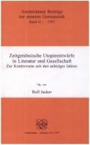 ZeitgenOssische UtopieentwUrfe In Literatur Und Gesellschaft.