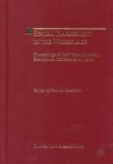 Sexual Harassment in the Workplace - New York University 51st Annual Conference on Labor