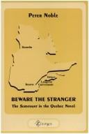 Beware the Stranger: The Survenant in the Quebec Novel (Chiasma 13) (Chiasma)