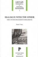 Dialogue with the other: the inter-religious dialogue