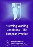 Assessing working conditions: the European practice