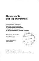 Human rights and the environment: compendium of instruments and other international texts on individual and collective rights relating to the environment in the international and European framework