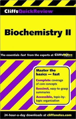 Biochemistry II (Cliffs Quick Review)