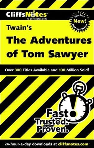The Adventures of Tom Sawyer (Cliffs Notes)