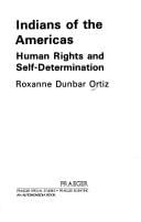 Indians of the Americas: human rights and self determination