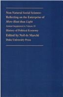 Non-Natural Social Science: Reflecting on the Enterprise of "More Heat than Light" (History of Political Economy Annual Supplement)