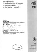 Application of Remote Sensing Technology to Marine Fisheries: An Introductory Manual (Fao Fisheries Technical Paper)