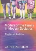 MODELS OF THE FAMILY IN MODERN SOCIETIES: IDEALS AND REALITIES.