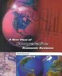 A New View of Comparative Economics (Harcourt Series in Economics)