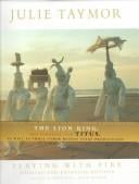 Julie Taymor: playing with fire : theater, opera, film