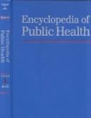 Encyclopedia of Public Health. Volume 4.