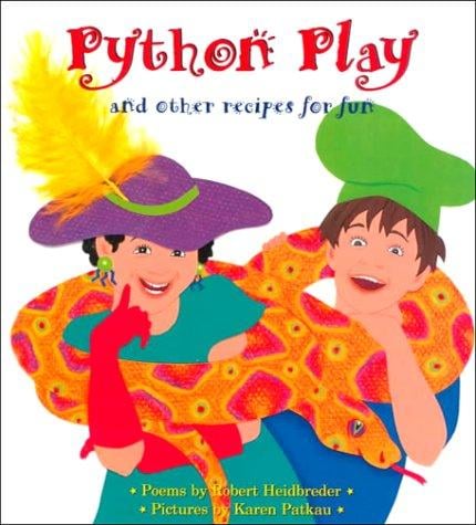 Python Play: and Other Recipes for Fun