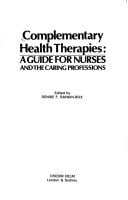 Complementary health therapies: a guide for nurses and the caring professions