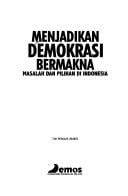 Menjadikan demokrasi bermakna: masalah dan pilihan di Indonesia