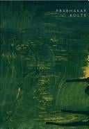 Prabhakar Kolte: 14th April - 5th May 2006.