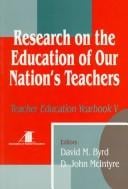 Research on the education of our nation's teachers