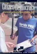 Citizen democracy: political activists in a cynical age