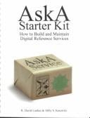 AskA starter kit: how to build and maintain digital reference services