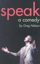 Speak: a comedy