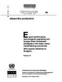 Export performance, technological upgrading and foreign direct investment strategies in the Asian newly industrializing economies: with special reference to Singapur