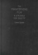 Francophone Film: A Struggle for Identity