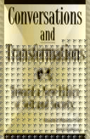 Conversations and transformations: toward a new ethics of self and society