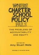Where Charter School Policy Fails: The Problems of Accountability and Equity (Sociology of Education, 12)