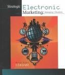Strategic electronic marketing: managing e-business