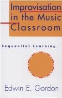 Improvisation in the music classroom: sequential learning