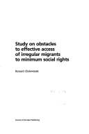 Study on obstacles to effective access of irregular migrants to minimum social rights