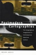 Postmodern cartographies: the geographical imagination in contemporary American culture
