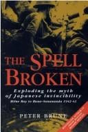 spell broken: exploding the myth of Japanese invincibility