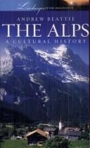 The Alps: a cultural history
