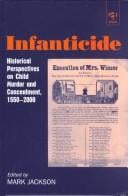Infanticide: Historical Perspectives on Child Murder and Concealment, 1550-2000
