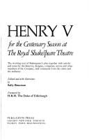 The Royal Shakespeare Company's Centenary Production of Henry V